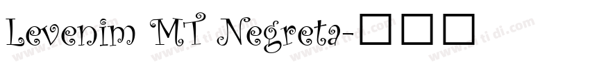 Levenim MT Negreta字体转换